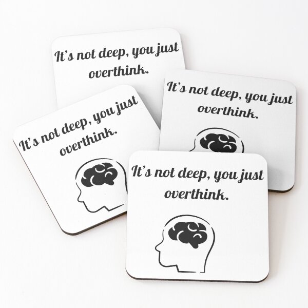 Item preview, It’s Not Deep You Just Overthink – Funny Minimalist Quote designed and sold by GrecuDesigns.