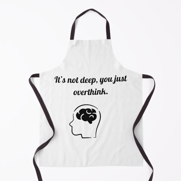 Item preview, It’s Not Deep You Just Overthink – Funny Minimalist Quote designed and sold by GrecuDesigns.