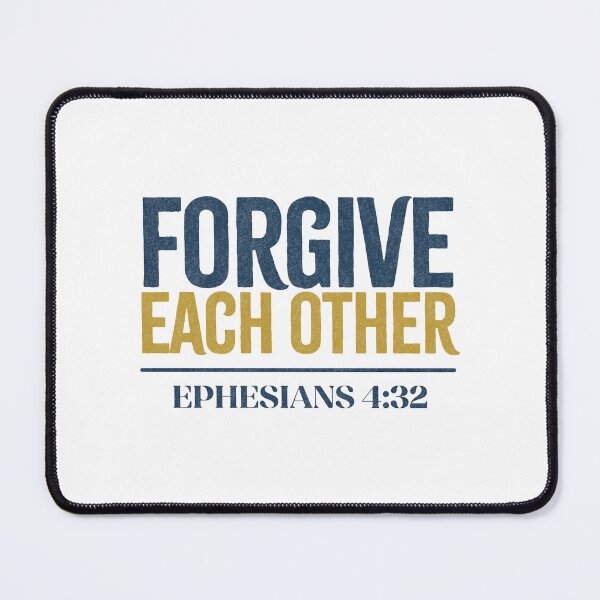 Item preview, Forgive each other - Ephesians 4:32 designed and sold by LambsPath.