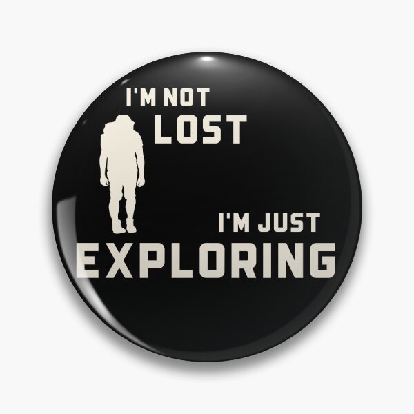 Item preview, Hiking: I'm Not Lost I'm Exploring designed and sold by AlfredsTees.