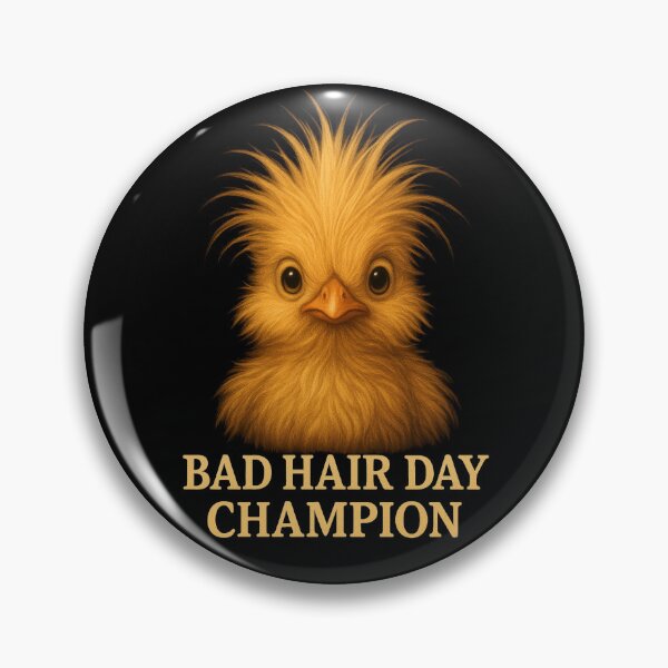 Item preview, Funny Chick Bad Hair Day Champion designed and sold by Morna123.