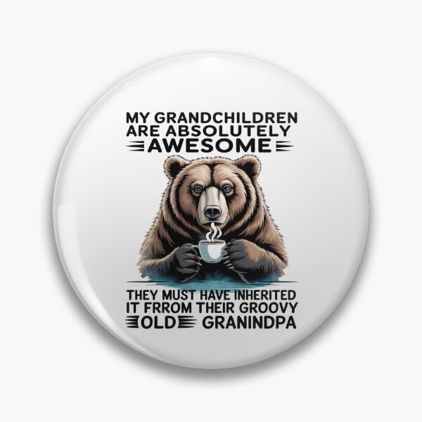 Item preview, My Grandchildren Are Absolutely Awesome They Must Have designed and sold by ChristopStano.