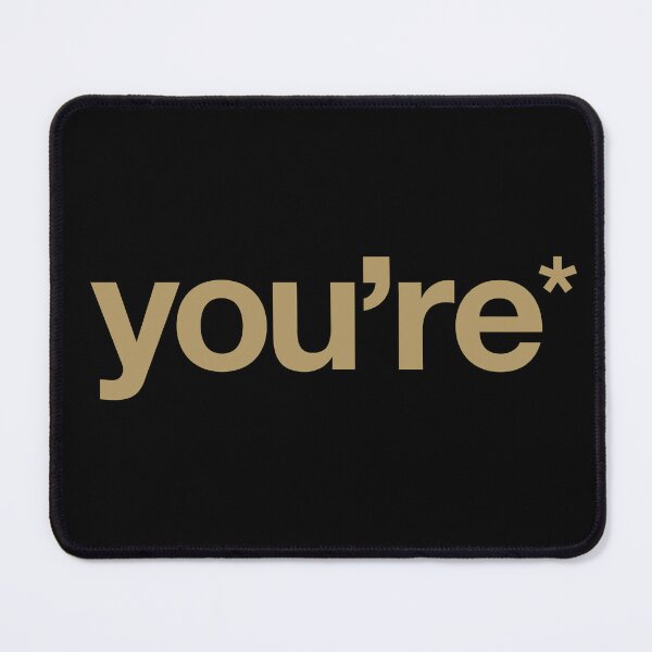 Item preview, You're* designed and sold by The Common Tee.
