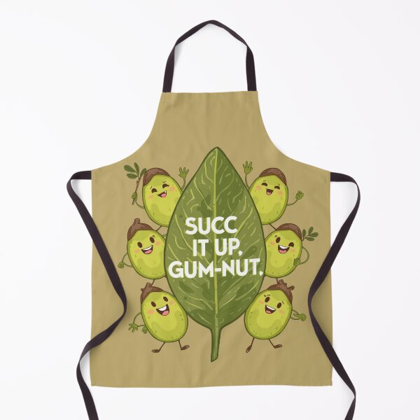 Item preview, Succ It Up Gum-Nut Funny Pun designed and sold by TroyTheTerrific.