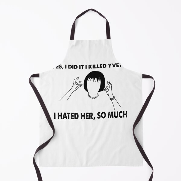 Item preview, Yes, I Did It I Killed Yvette - Clue Movies - I Hated Her, So Much designed and sold by unactracunes.
