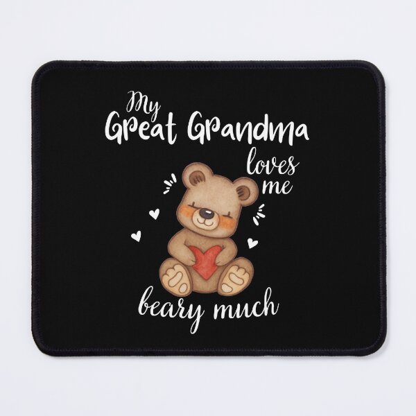 Item preview, Copy of My Great Grandma Loves Me Beary Much designed and sold by stephenflashart.