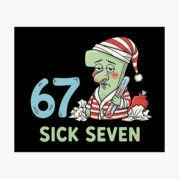 Item preview, 67 Sick Seven Funny Get Well Soon Graphic designed and sold by MIMSCorneR.