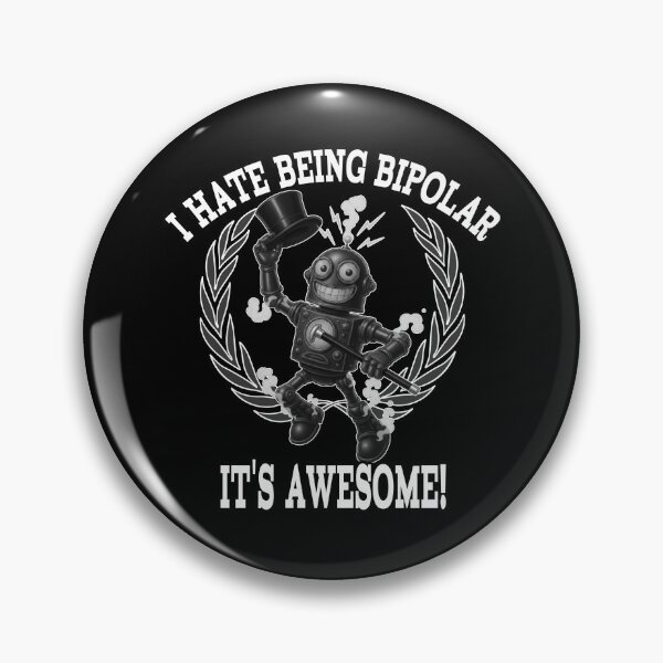 Item preview, I Hate Being Bipolar, It’s Awesome – Vintage Robot Cartoon Design designed and sold by A-T-H.