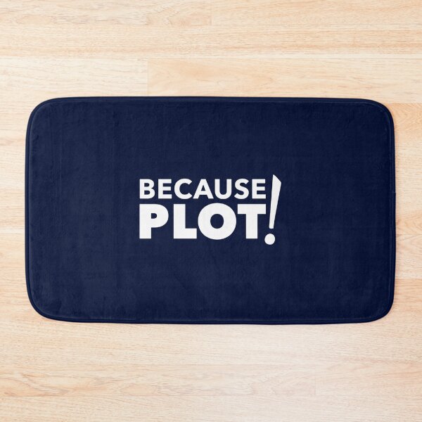 Item preview, Because...Plot! designed and sold by wellspollys.