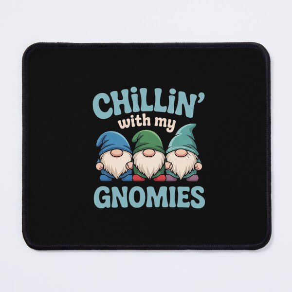 Item preview, Chillin With My Gnomies Garden Gnome Gardener  designed and sold by ClassicAnthony.