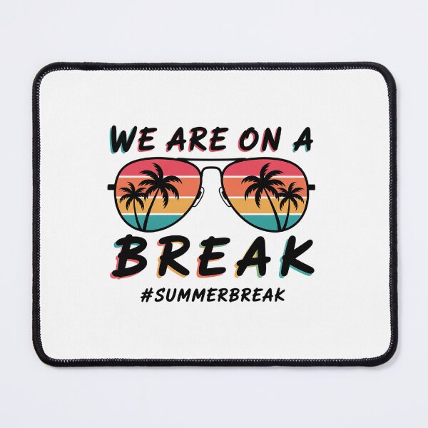 Item preview, We Are On A Break Teacher Hello Summer designed and sold by Kcgarciaso.