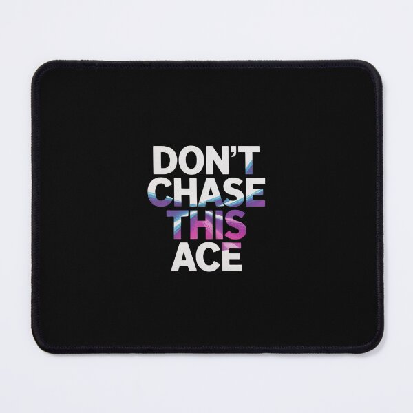 Item preview, Asexual Don't Chase This Ace Asexuality LGBTIA  designed and sold by MonsterBuddiess.
