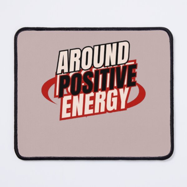 Item preview, Around Positive Energy designed and sold by RSTrrendywear.