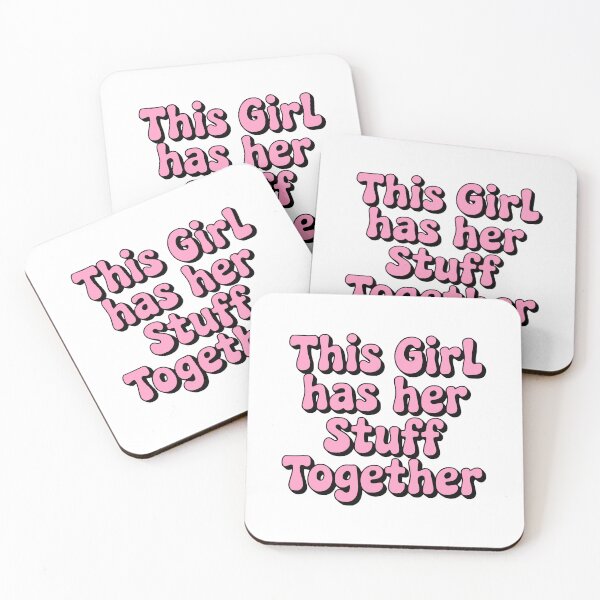 Item preview, This Girl Has Her Stuff Together! Pink Girlie designed and sold by PMCreative.