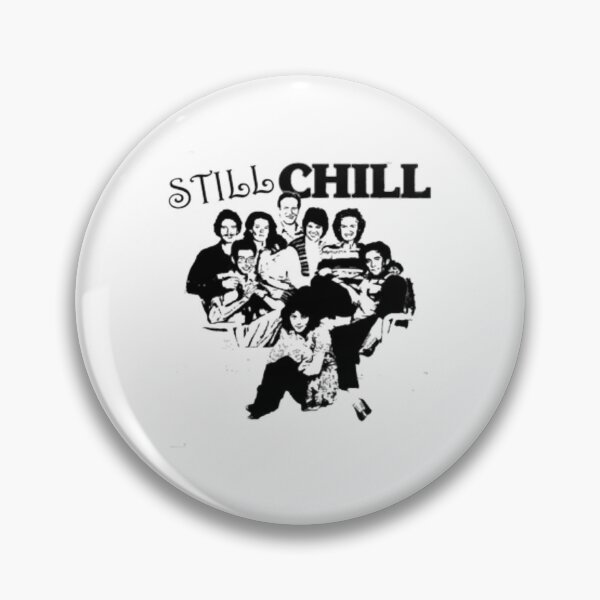 Item preview, Still Chill Big Chill designed and sold by TarzanGrinch.