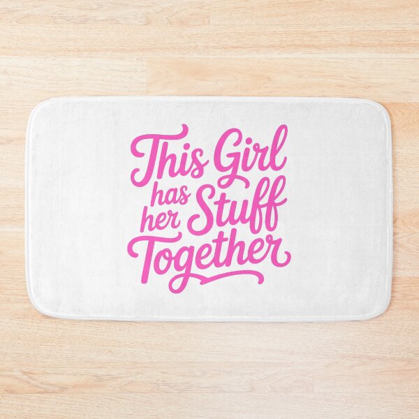 Item preview, This Girl Has Her Stuff Together! Pink Girly Gift designed and sold by PMCreative.
