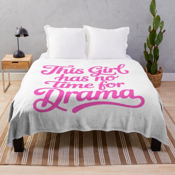 Item preview, This Girl Has No Time For Drama! Pink Girly Gift designed and sold by PMCreative.