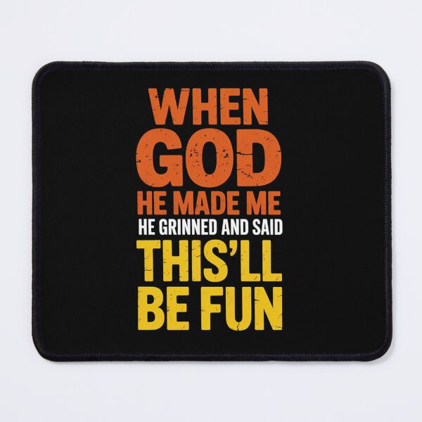 Item preview, When God Made Me He Grinned  designed and sold by Kcgarciaso.