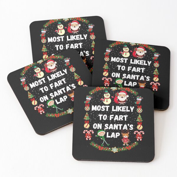 Item preview, Most Likely To Christmast, Most Likely To Fart On Santa's Lap designed and sold by ketkacreations.