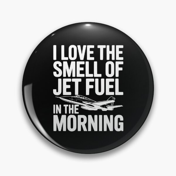 Item preview, I Love the Smell of Jet Fuel in the Morning designed and sold by Frank Ring.
