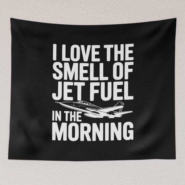 Item preview, I Love the Smell of Jet Fuel in the Morning designed and sold by Frank Ring.