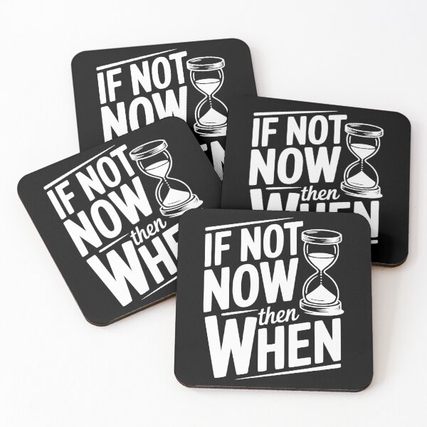 Item preview, If Not Now then When designed and sold by Frank Ring.