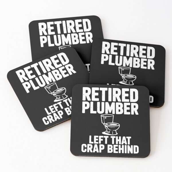 Item preview, Retired Plumber Left That Crap Behind designed and sold by Frank Ring.