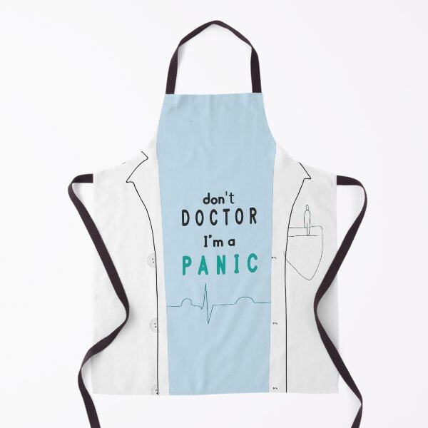 Item preview, Don't Doctor I'm A Panic ;)- Funny Design for Apparel & Home Art designed and sold by MilabArt.