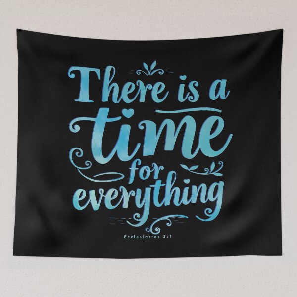 Item preview, "There is a time for everything" designed and sold by Javier Narváez Solarte.