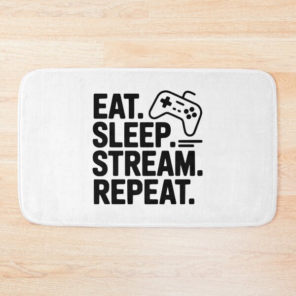 Item preview, Eat. Sleep. Stream. Repeat. designed and sold by Frank Ring.