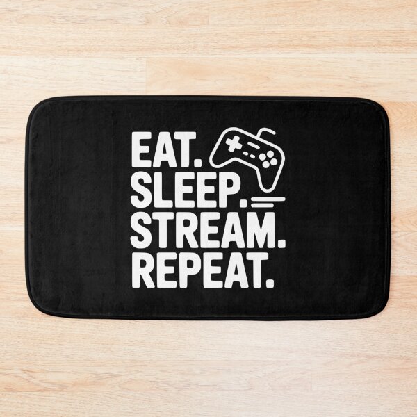 Item preview, Eat. Sleep. Stream. Repeat. designed and sold by Frank Ring.