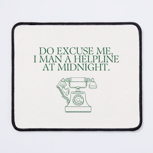 Item preview, I man a helpline at midnight. Victoria Wood Quote. designed and sold by DontKnowMuch.