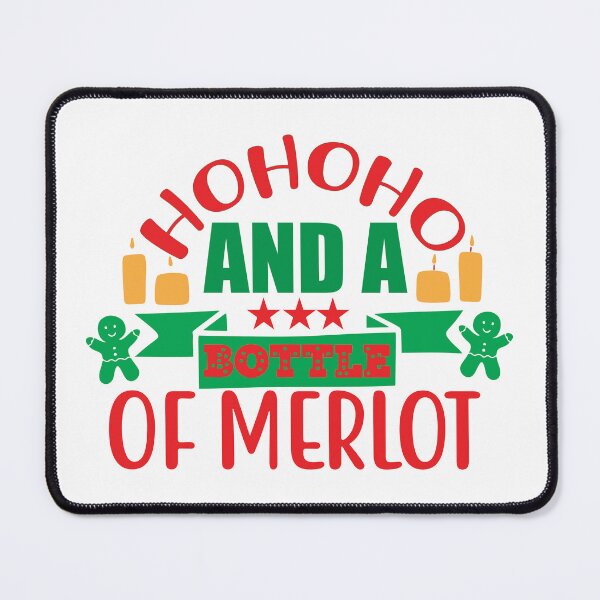 Item preview, Hohoho and a Bottle of Merlot - Funny Christmas Wine Pun designed and sold by FuzionRaptor.