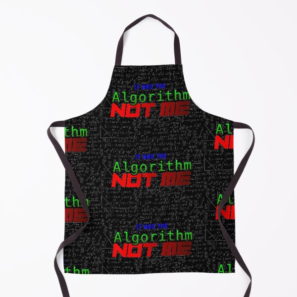 Item preview, IT WAS THE ALGORITHM!! NOT ME!!!! designed and sold by Memerma.