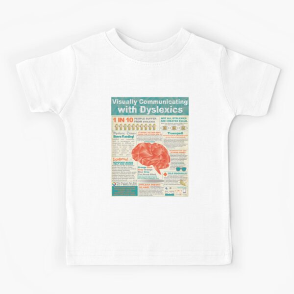 Visually Communicating with Dyslexics Infrographic Kids T-Shirt