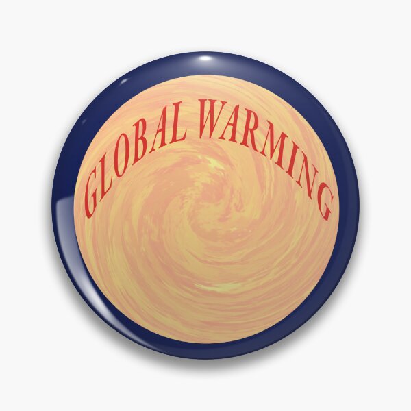 Item preview, Beware Earth is Warming up - Climate Awareness - Global Warming designed and sold by PVTCreations.