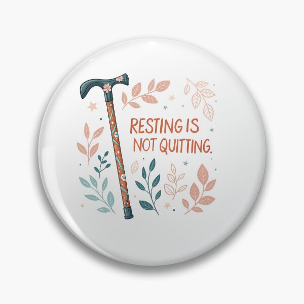 Item preview, Resting Is Not Quitting – Disability Positive Quote with Cozy Mobility Cane Illustration designed and sold by VividOrganica.