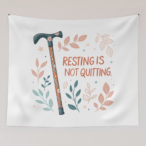 Item preview, Resting Is Not Quitting – Disability Positive Quote with Cozy Mobility Cane Illustration designed and sold by VividOrganica.