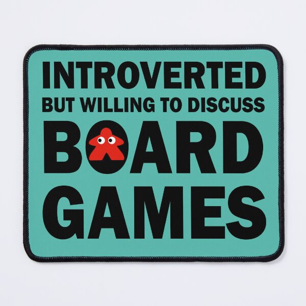 Item preview, Introverted but willing to discuss Board Games + Red Meeple designed and sold by Sky-99.