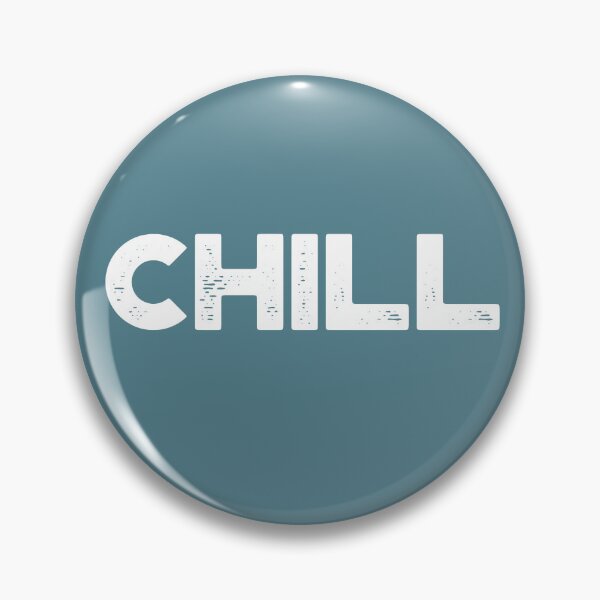 Item preview, Chill in Bold Font designed and sold by PastimePortal.
