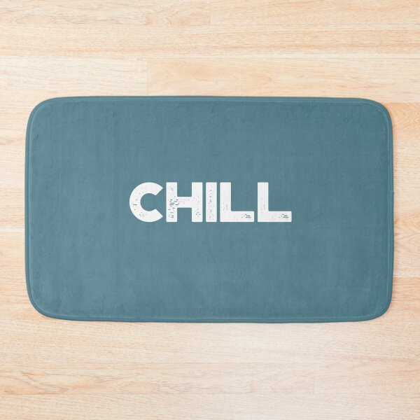 Item preview, Chill in Bold Font designed and sold by PastimePortal.