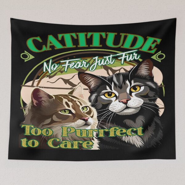 Item preview, CATITUDE / No Fear Just Fur designed and sold by DZ Loumatti.