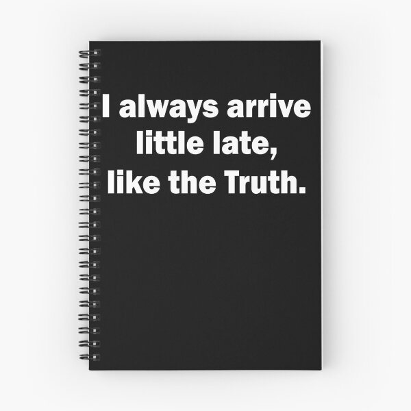 Item preview, I always arrive little late Like the truth designed and sold by rioferdee.