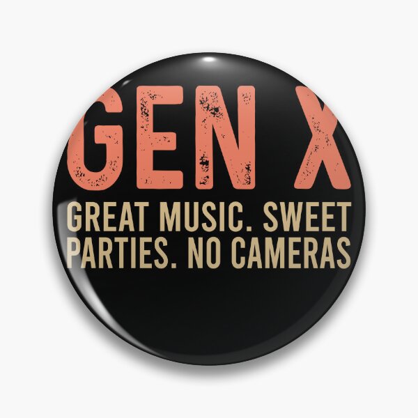 Item preview, Gen X great music sweet parties no cameras designed and sold by rioferdee.