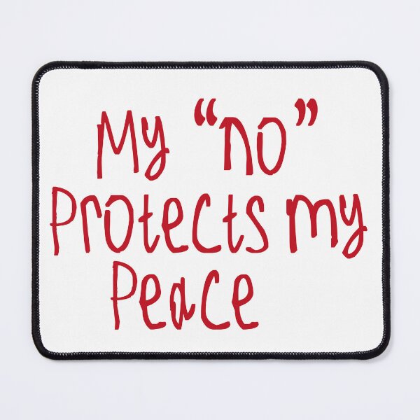 Item preview, My "No" Protects My Peace. designed and sold by kinpirks.