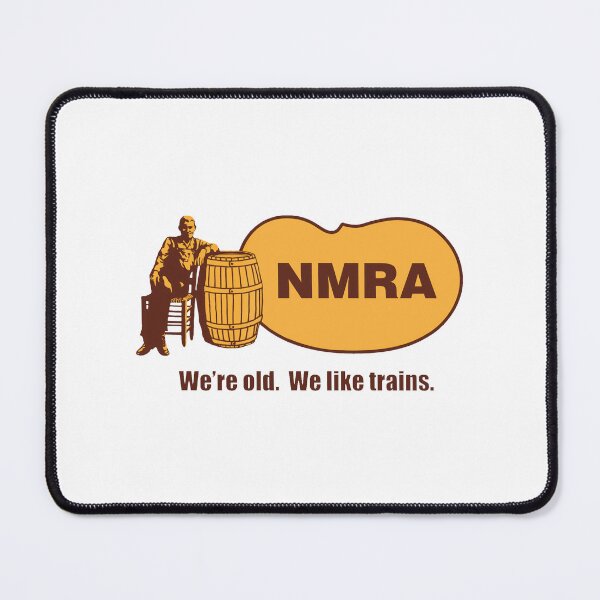 Item preview, NMRA We’re Old  designed and sold by Kilroy Was Here.