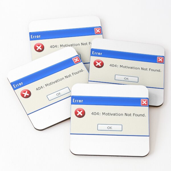 Item preview, Error 404: Motivation Not Found – Funny Productivity Design designed and sold by CS_014.