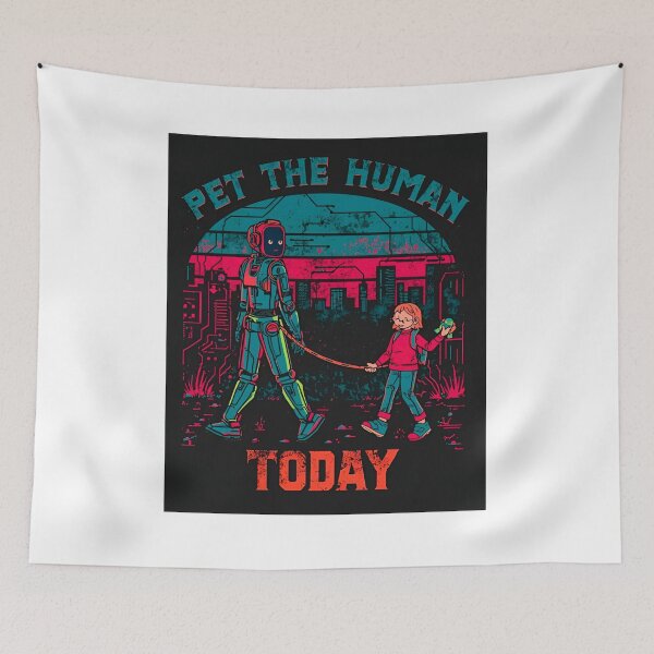 Item preview, Pet The Human Today - Funny Retro Robot & Human Pet Sci-Fi design designed and sold by ZyricZyric.