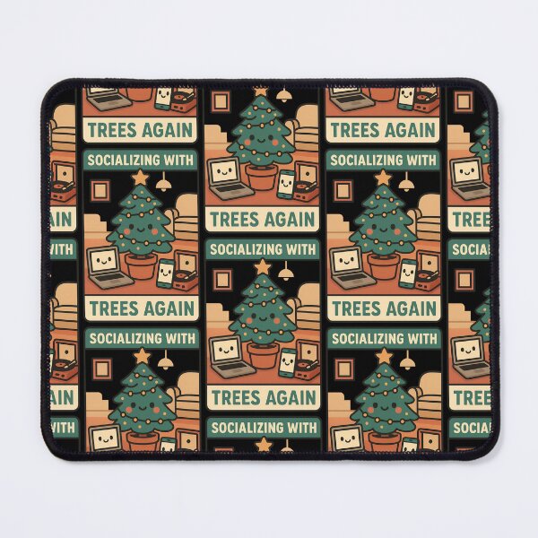Item preview, Socializing With Trees Again Funny Christmas Tech Design designed and sold by TeeTimeTreasure.