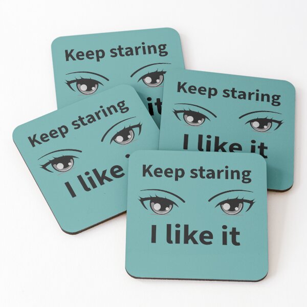 Item preview, Keep Staring, I Like It – Funny Flirty Minimalist Tee designed and sold by Lunalayer Boutique .